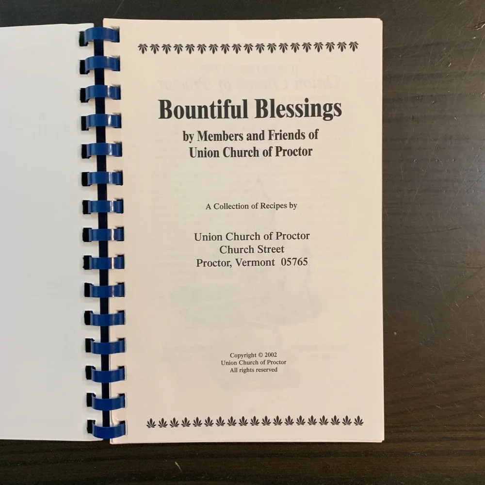 Bountiful Blessings Union‎ Church of Proctor Vermont Community Cookbook 2002 VT